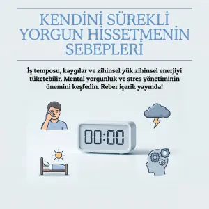 Kendini Sürekli Yorgun Hissetmenin Sebepleri